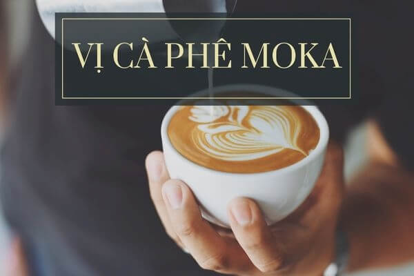 Vị cà phê moka
